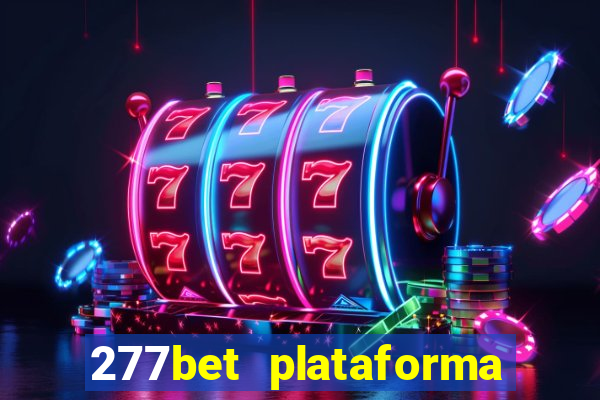 277bet plataforma de jogos